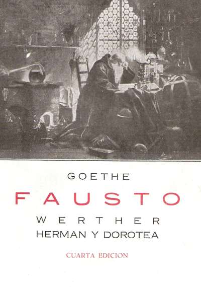 Fausto ; Werther ; Herman y Dorotea