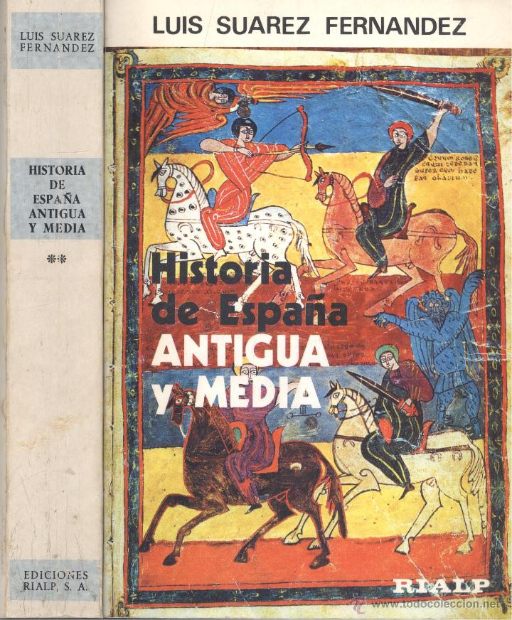 Historia de España antigua y media. 3 Tomos