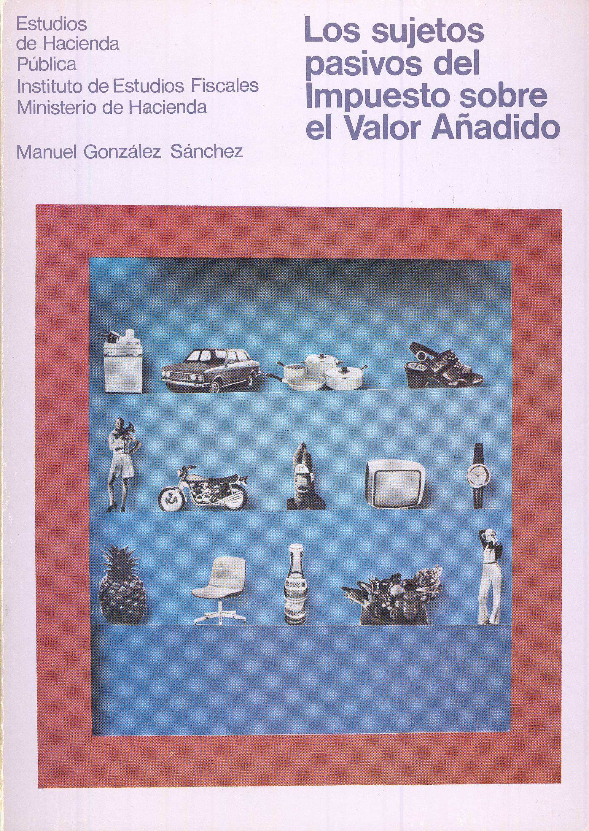 Los sujetos pasivos del Impuesto sobre el Valor Añadido