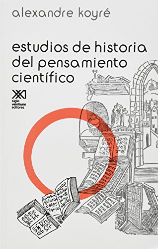 Estudios de historia del pensamiento científico