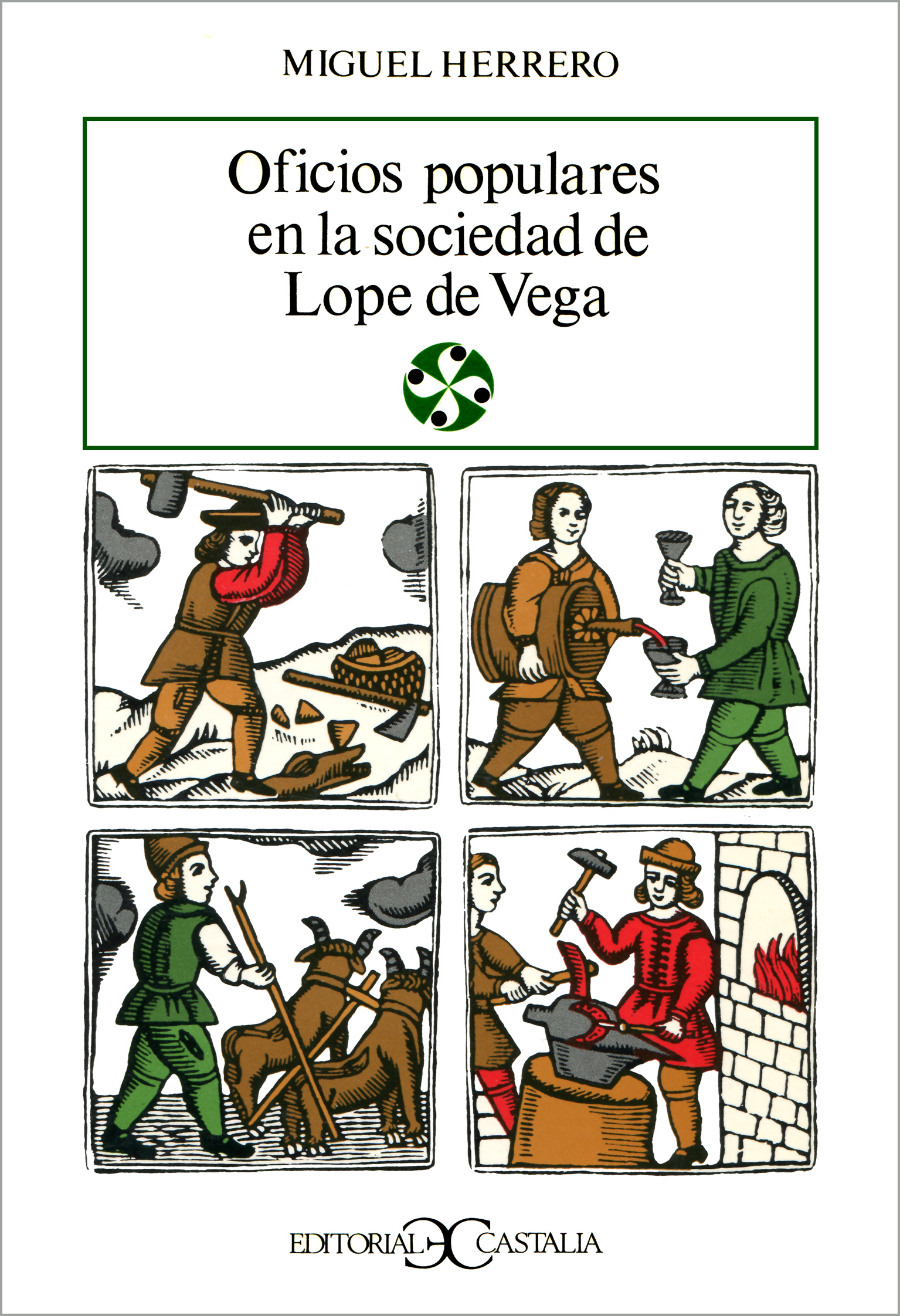 Oficios populares en la sociedad de Lope de Vega                                .