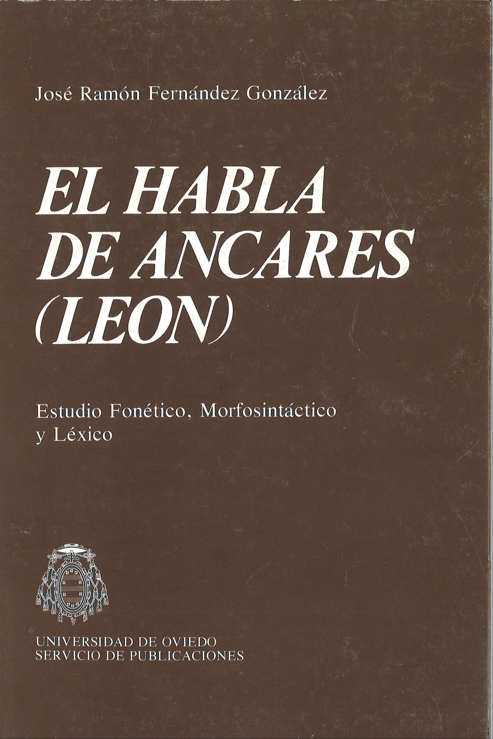 El habla de Ancares (León). Estudio fonético, morfosintáctico y léxico