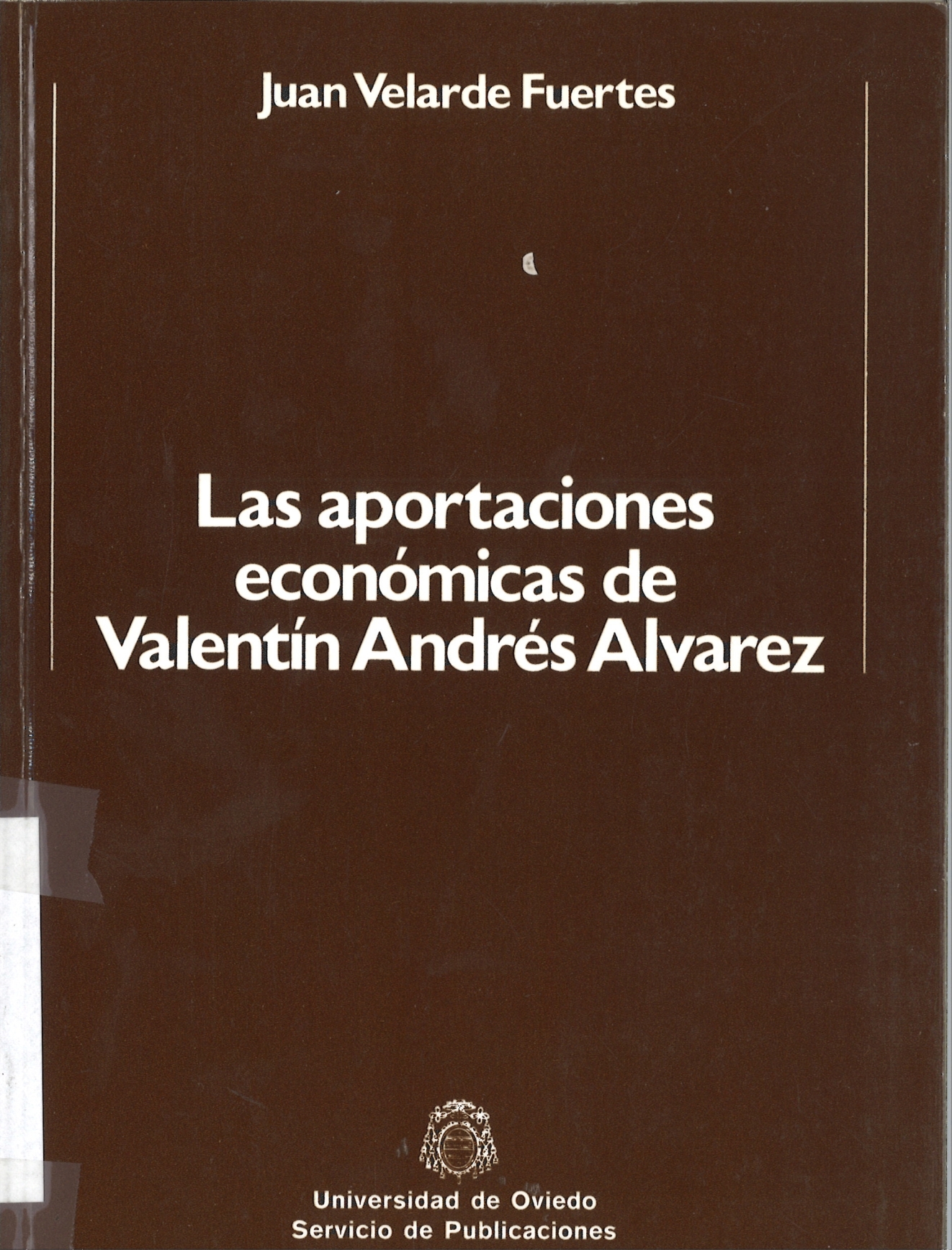 Las aportaciones económicas de Valentín Andrés