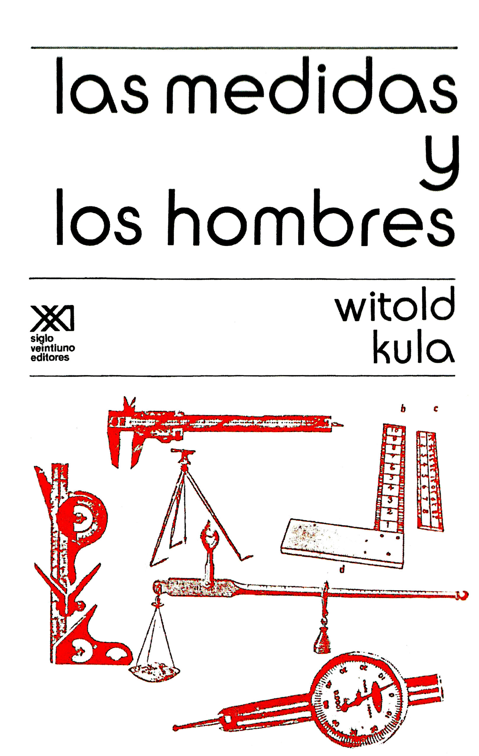 Las medidas y los hombres