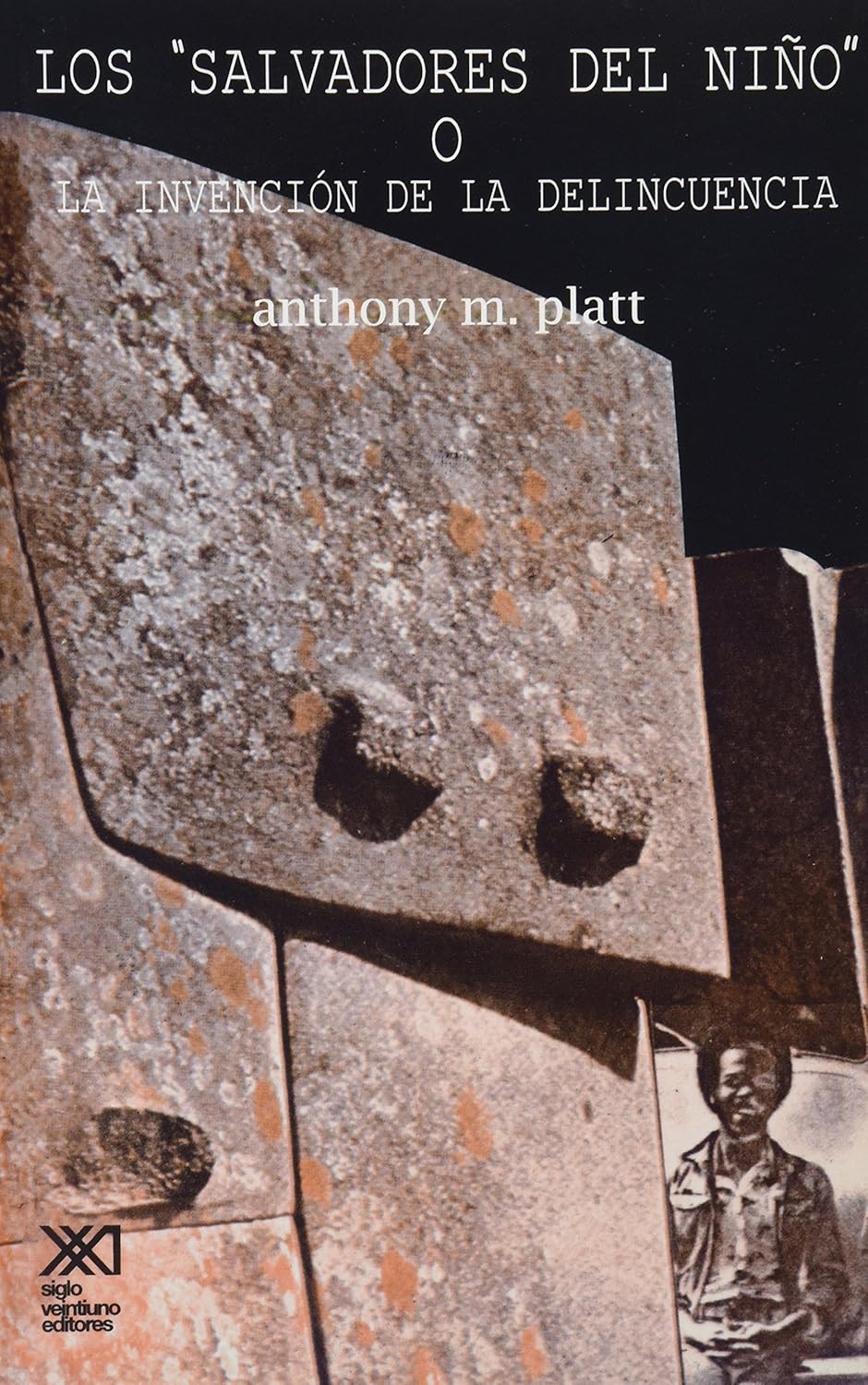 Los “salvadores del niño” o la invención de la delincuencia