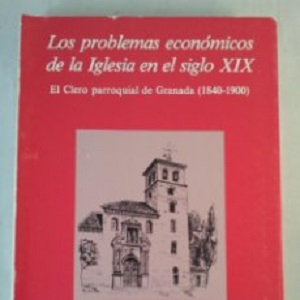 Los problemas económicos de la Iglesia en el siglo XIX