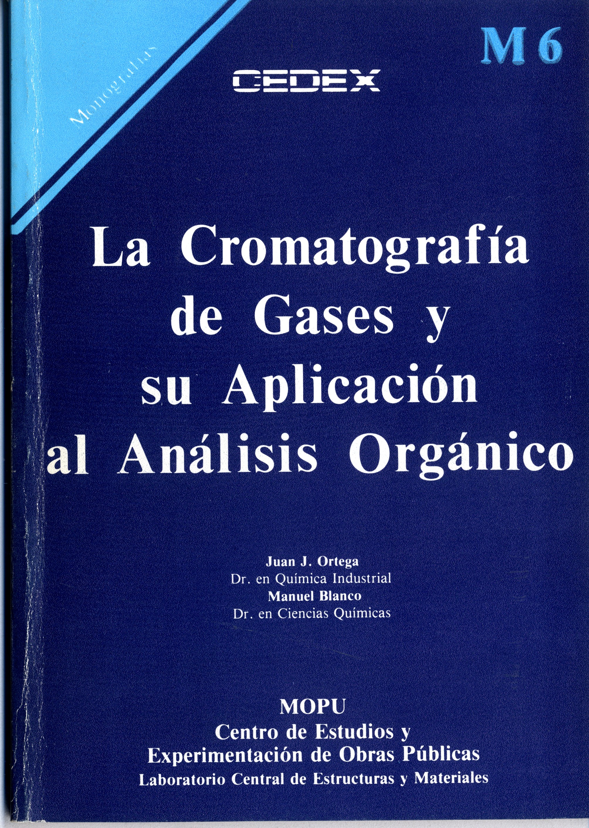 La cromatografía de gases y su aplicación al análisis orgánico. M-6