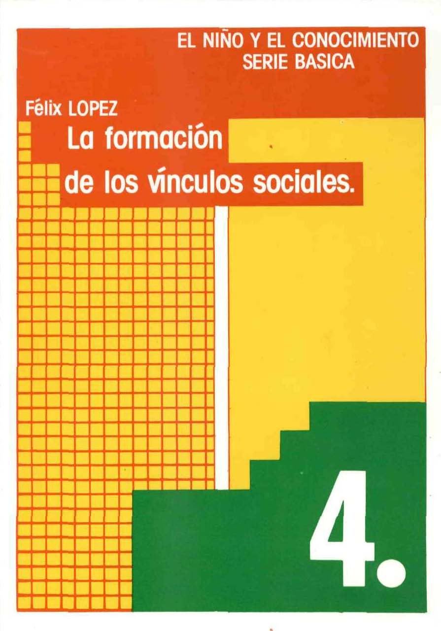 La formación de vínculos sociales