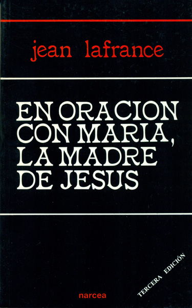 En oración con María, la madre de Jesús