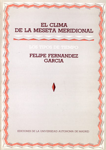 El clima de la meseta meridional. Tipos de tiempo.