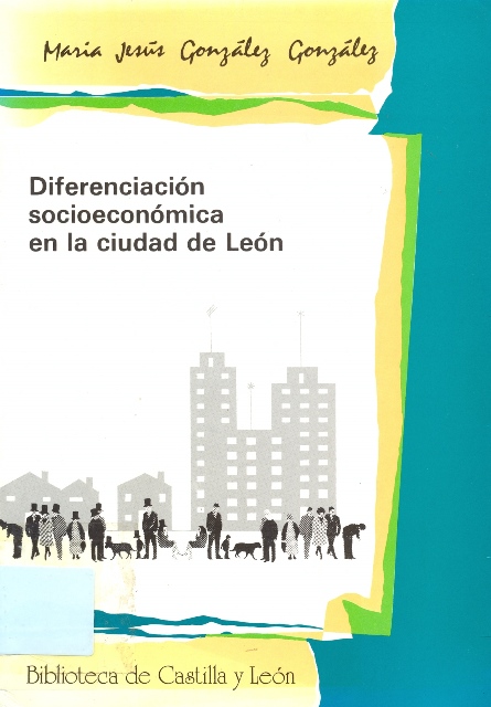 Diferenciación socioeconómica en la ciudad de León
