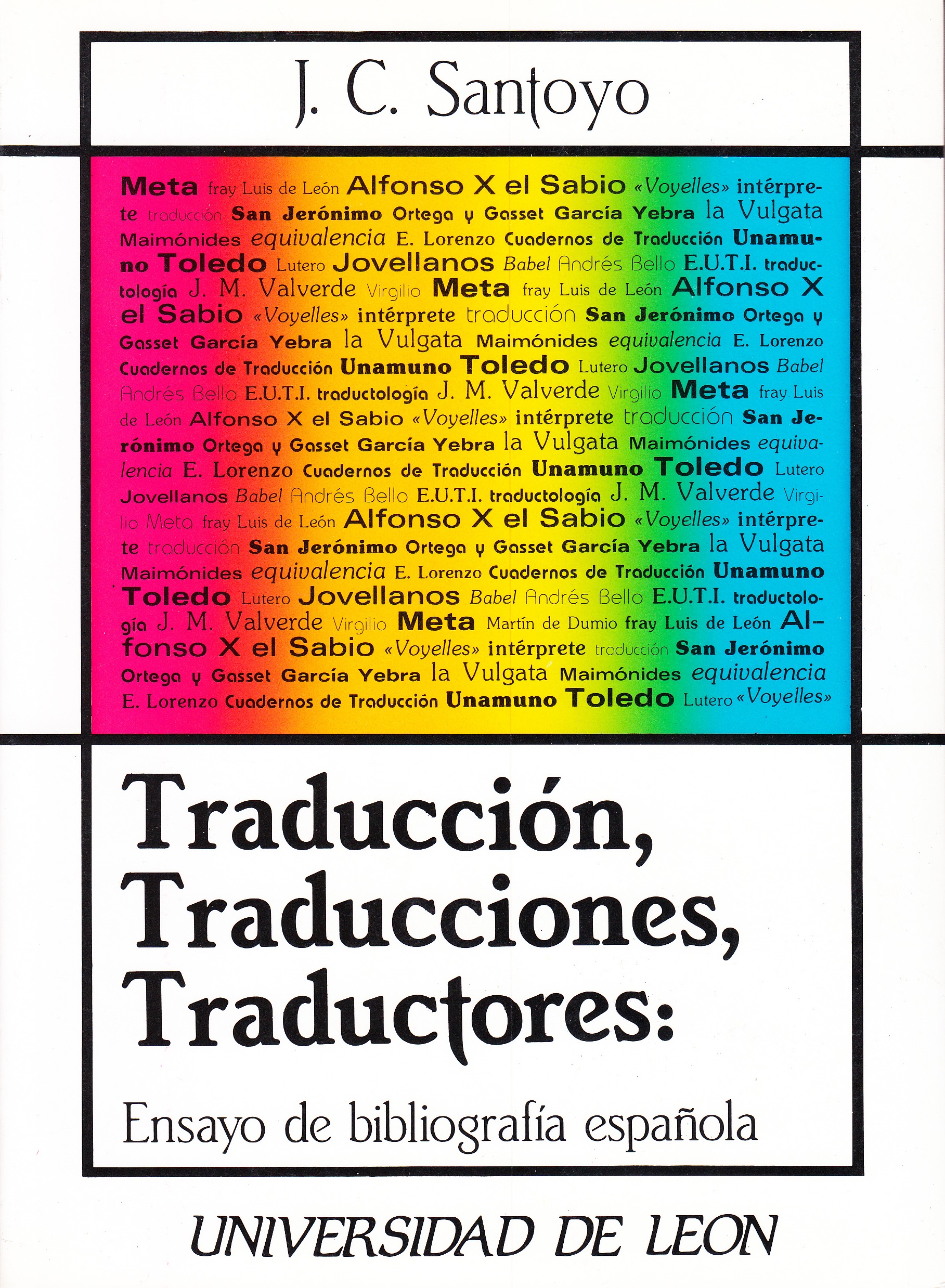 Traducción, traducciones y traductores. Ensayo de bibliografía española