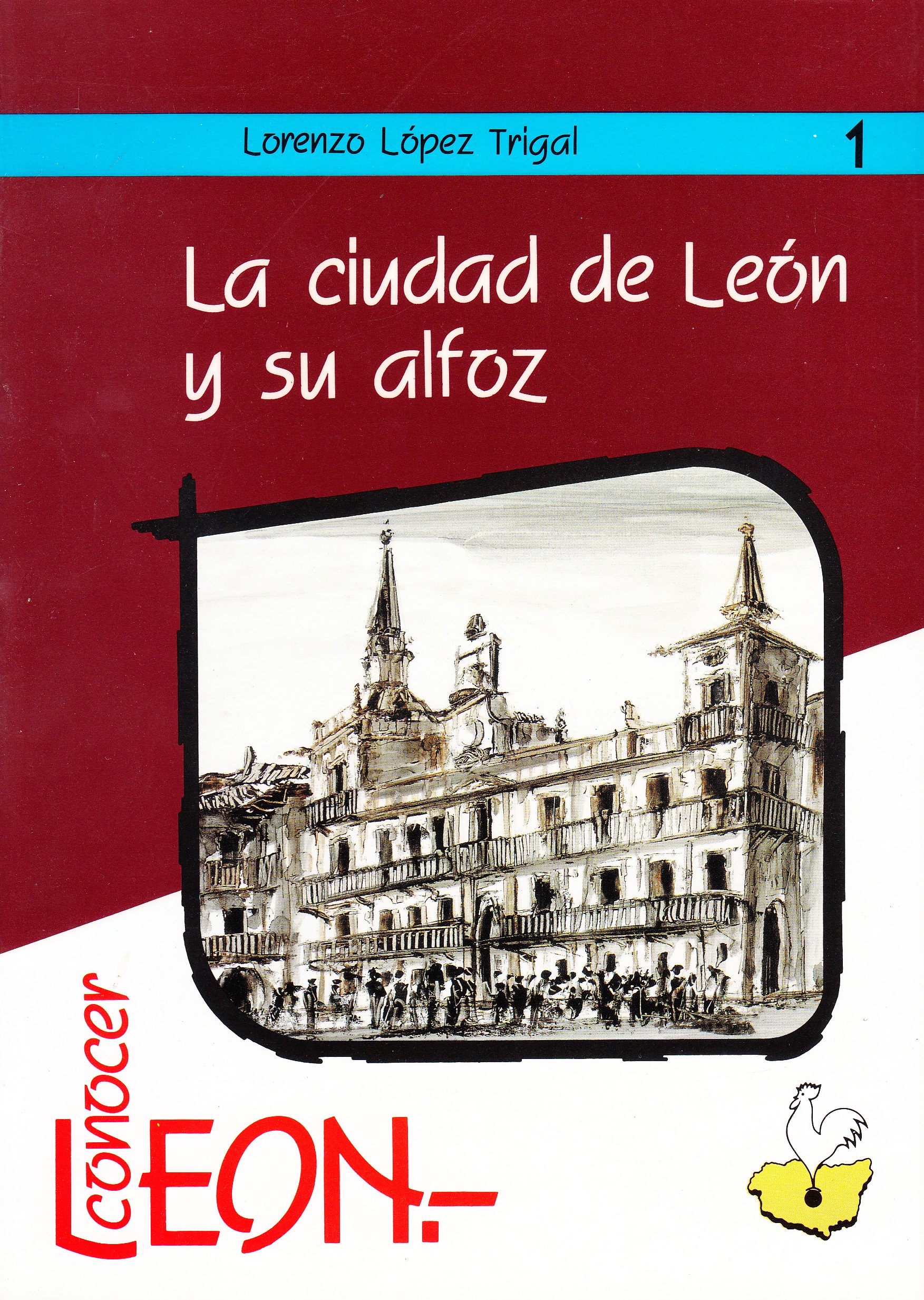 La ciudad de León y su alfoz