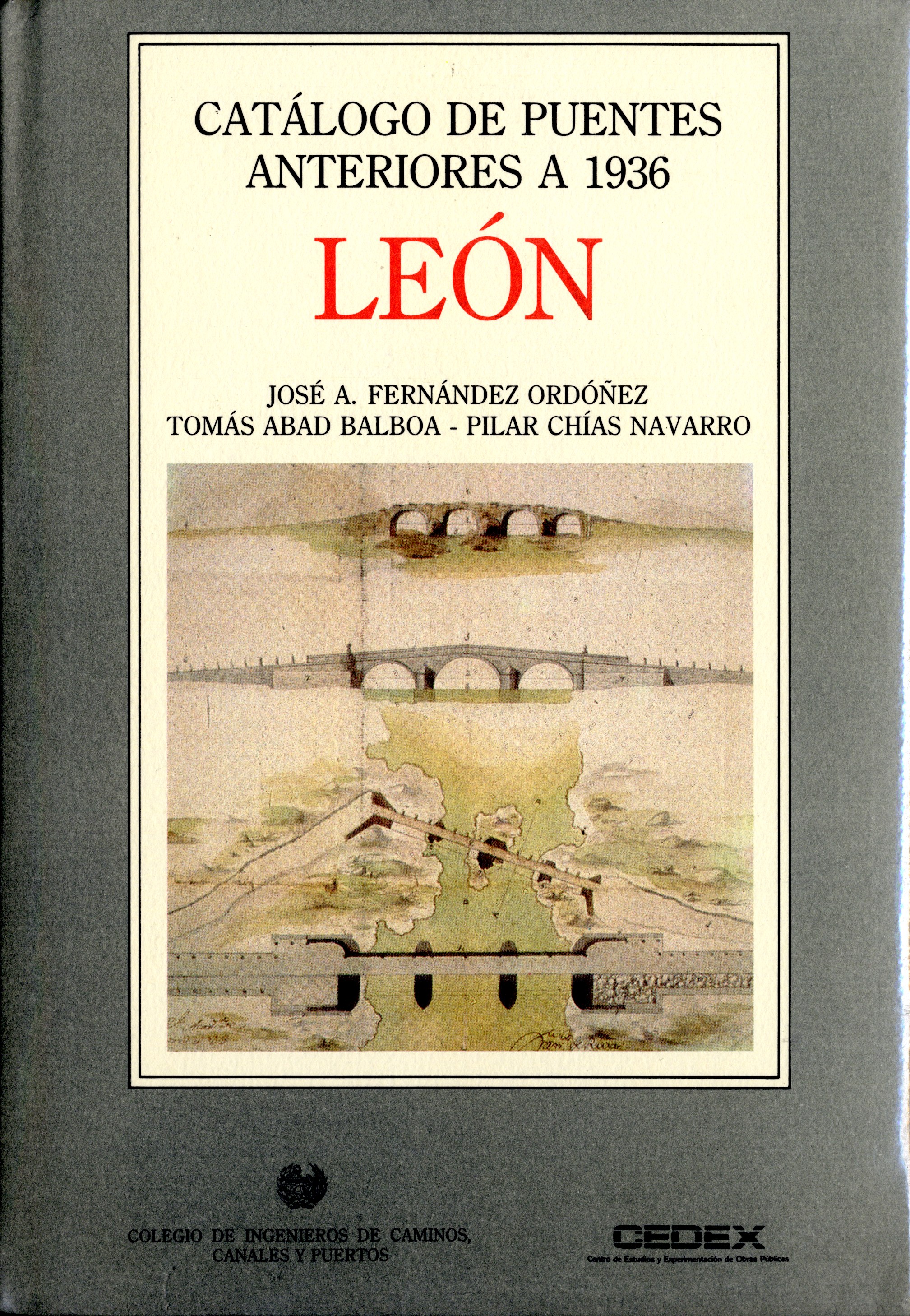 Catálogo de puentes anteriores a 1936. León