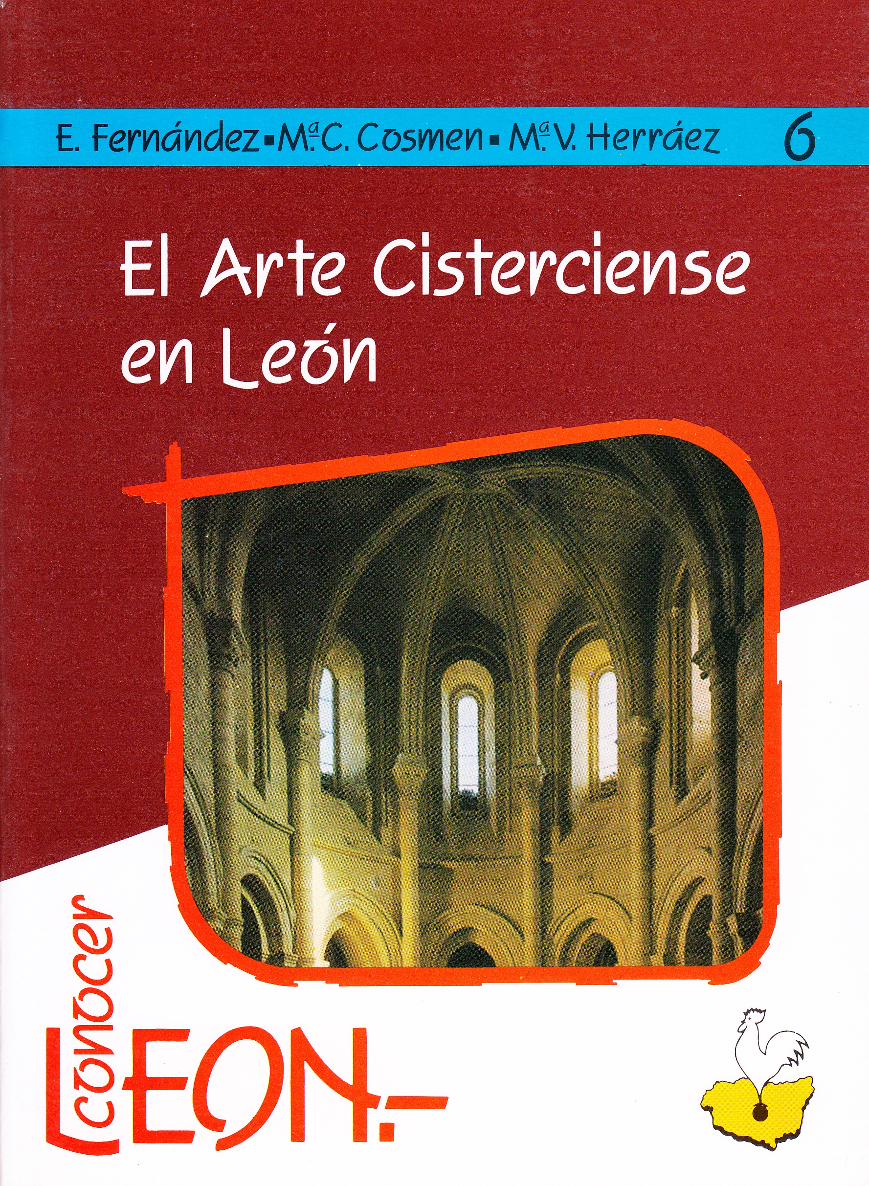 El Arte Cisterciense en León
