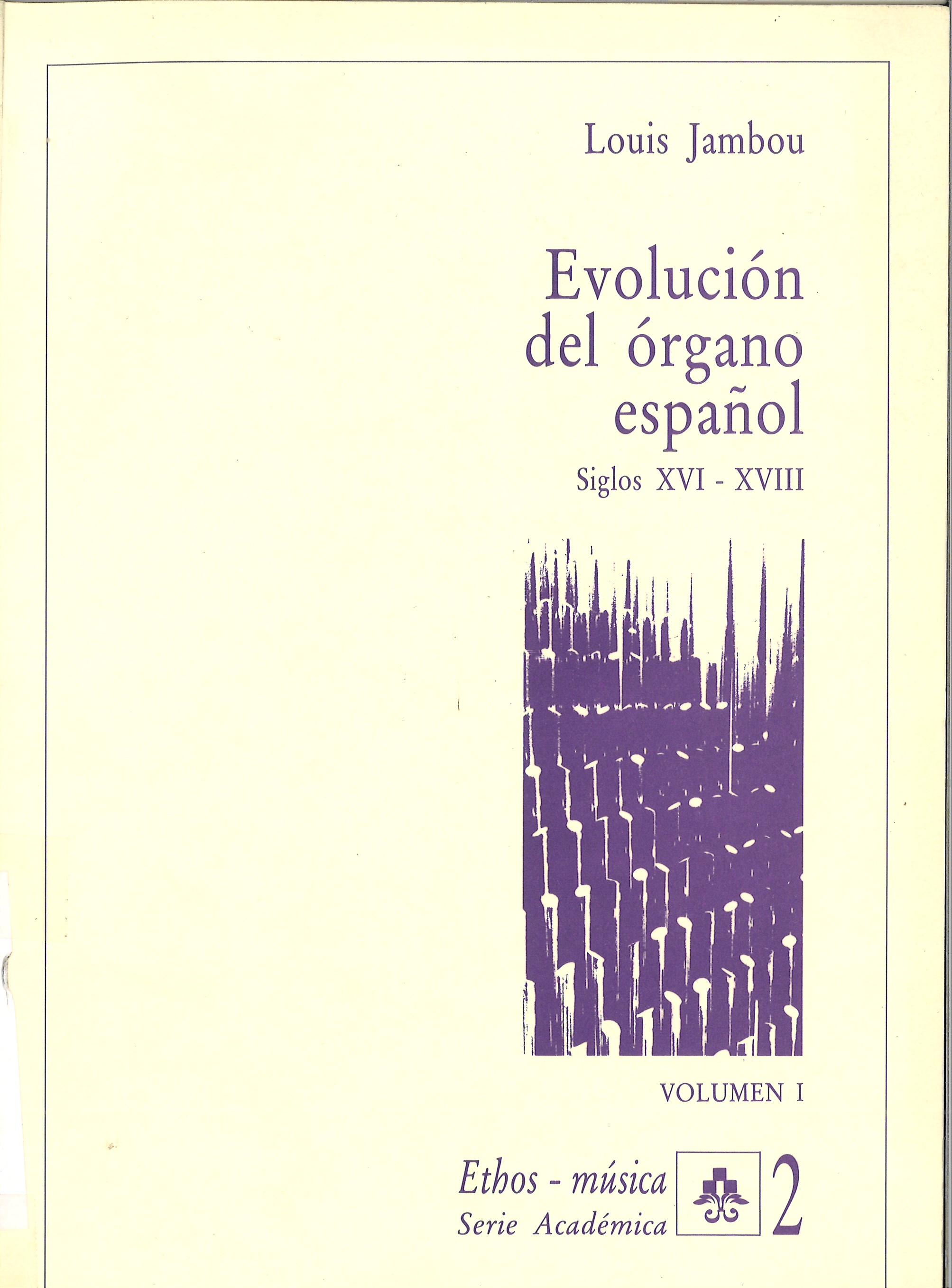 Evolución del órgano español. Siglos XVI-XVIII