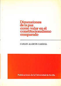 Dimensiones de la Paz como valor en el constitucionalismo comparado