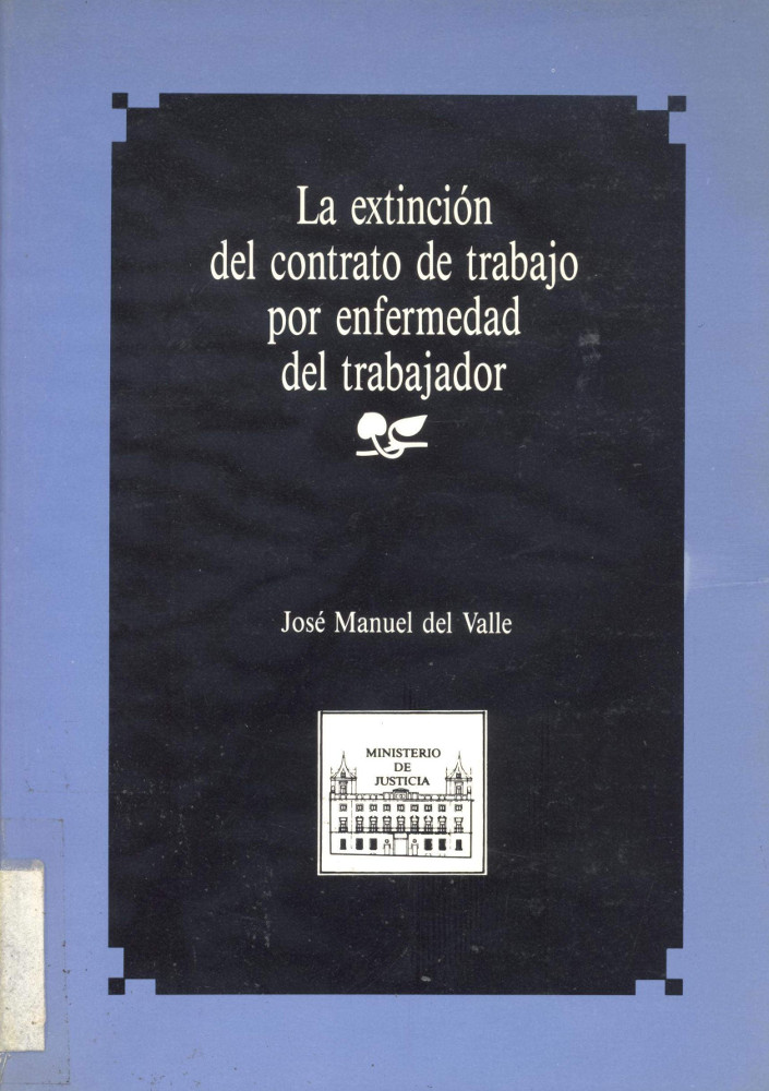 La extinción del contrato de trabajo por enfermedad del trabajador