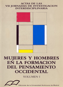 Mujeres y hombres en la formación del pensamiento occidental. Tomo I