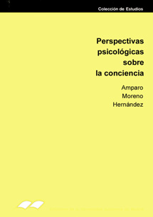 Perspectivas psicológicas sobre la conciencia. Su desarrollo en relación con la acción