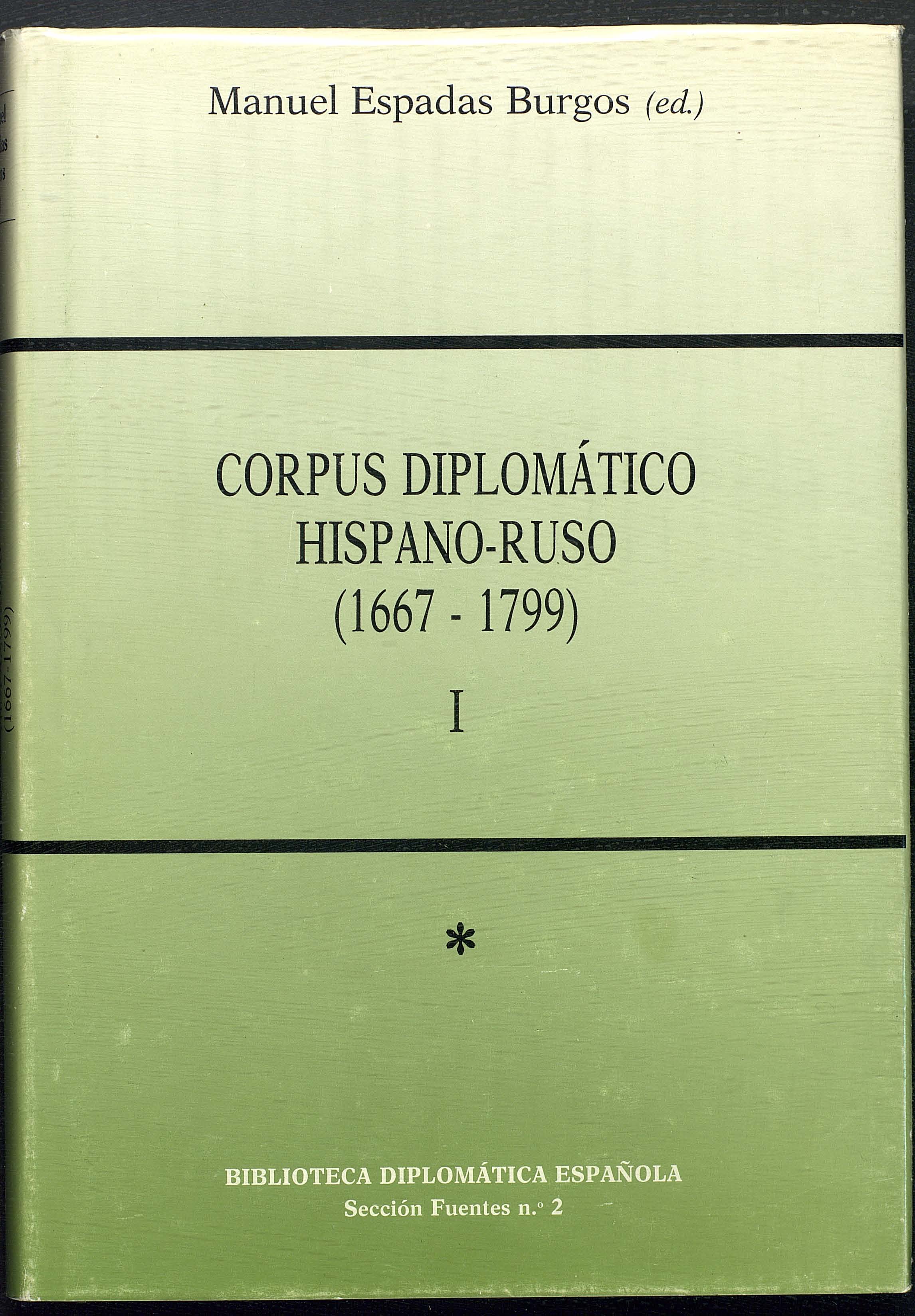 Corpus diplomatico hispano-ruso (1667-1799)