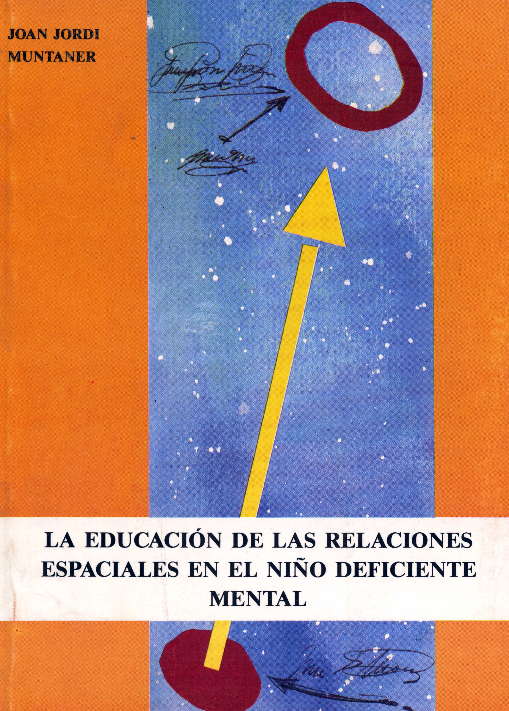 La educación de las relaciones espaciales en el niño deficiente mental