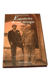 Españoles de mi tiempo
