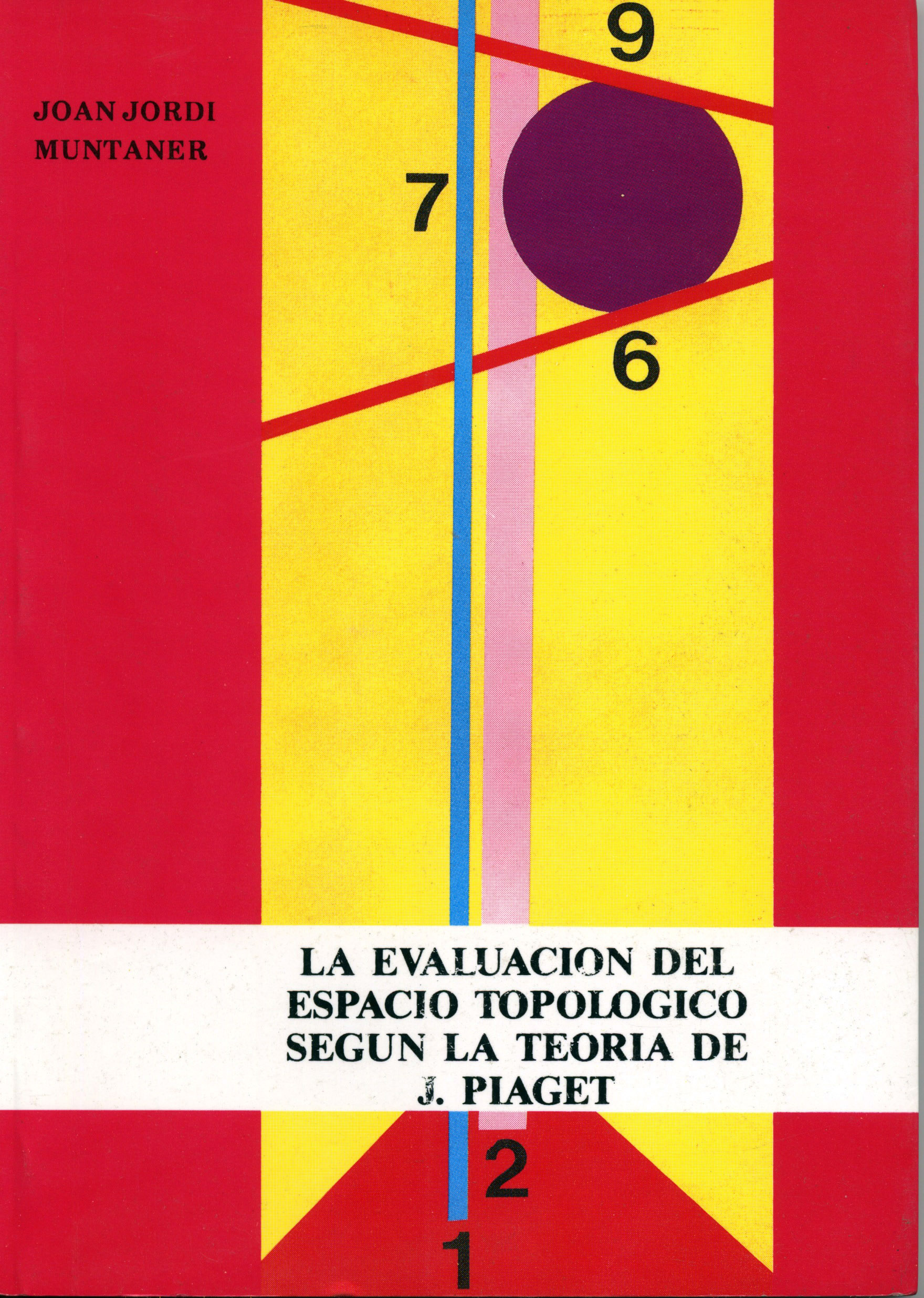 La evaluación del espacio topológico según la teoria de J. Piaget