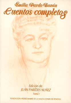 Cuentos completos de Emilia Pardo Bazán. I