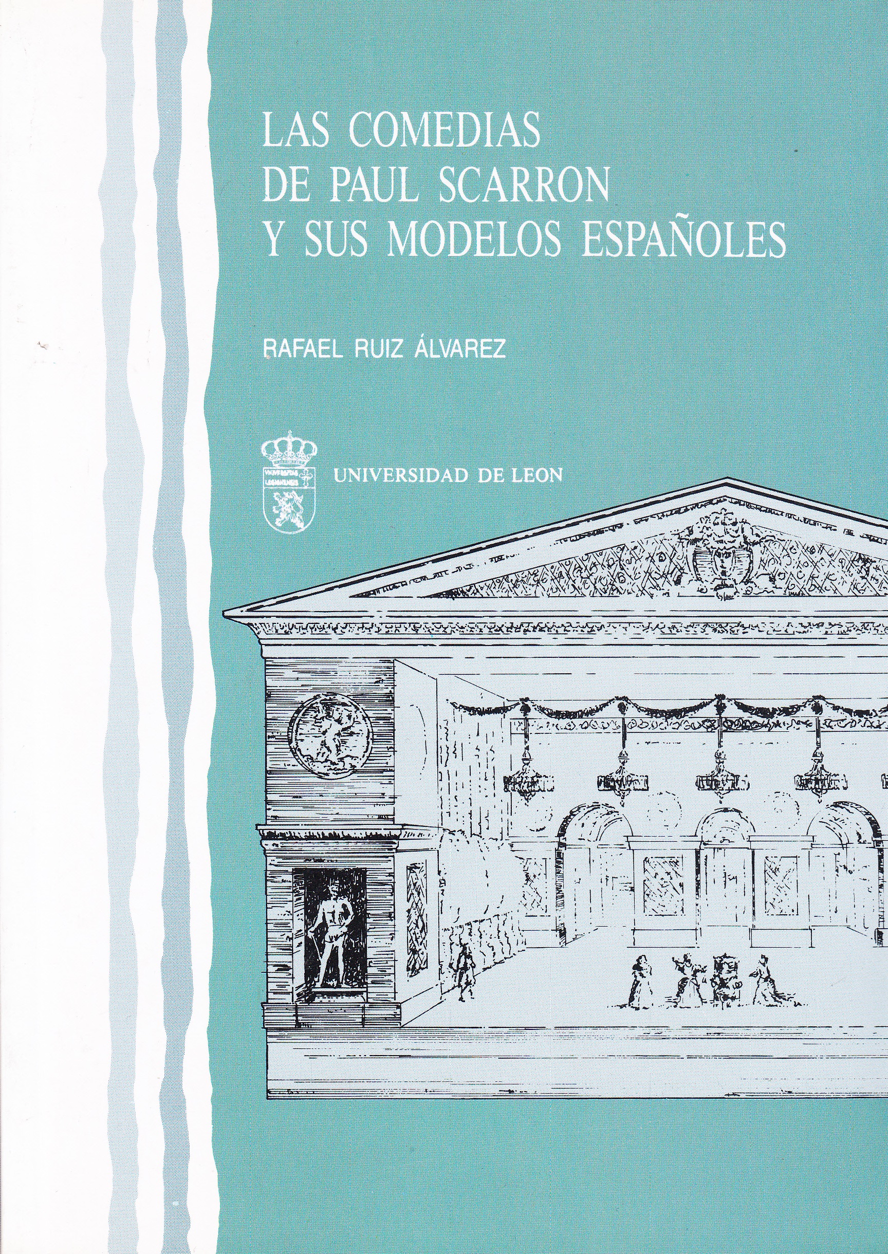 Las comedias de Paul Scarron y sus modelos españoles