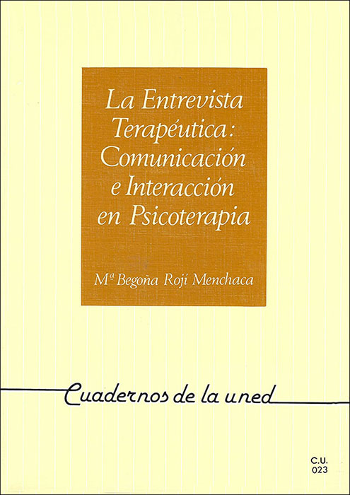 La entrevista terapéutica: comunicación e interacción en psicoterapia