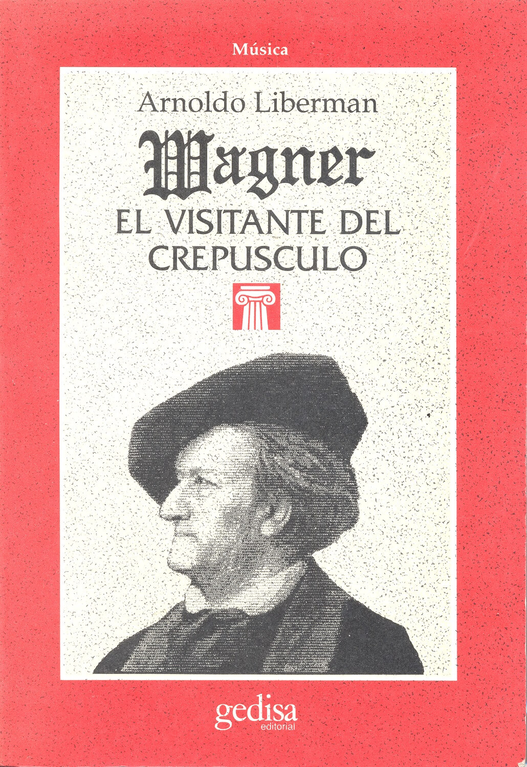 Wagner: el visitante del crepúsculo