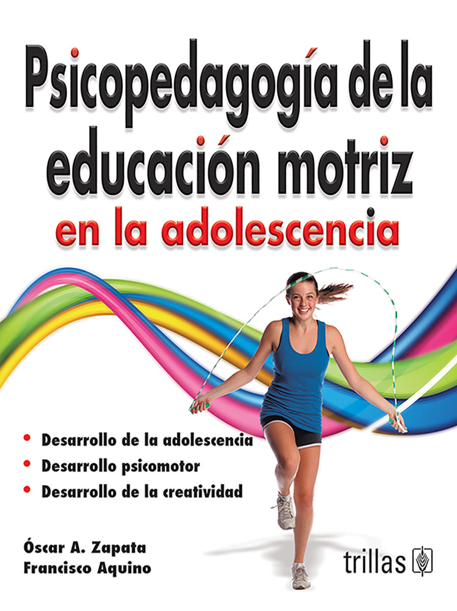 Psicopedagogía de la educación motriz en la adolescencia