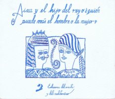 Aixa y el hijo del rey, o Quién puede más el hombre o la mujer?