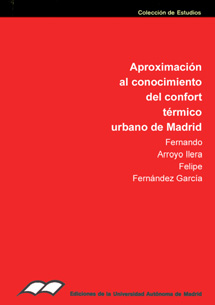 Aproximación al conocimiento del confort térmico urbano de Madrid