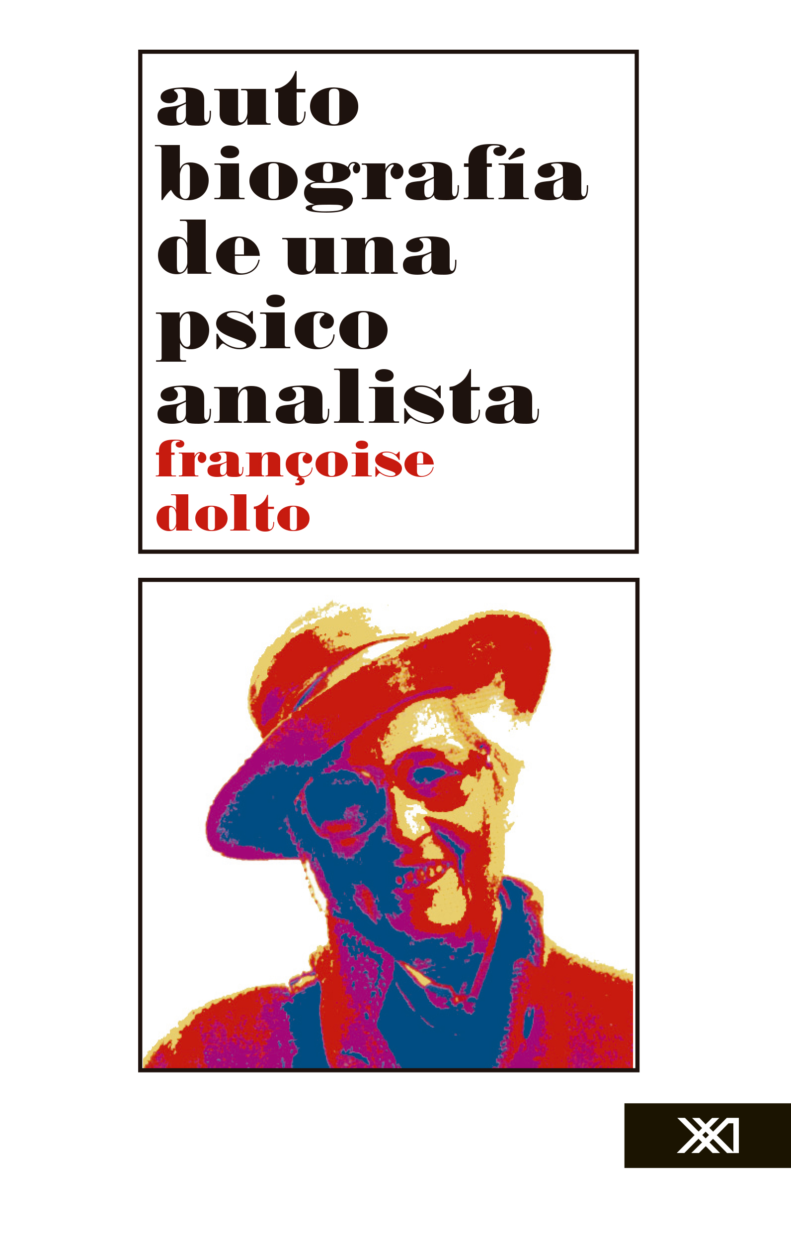 Autobiografía de una psicoanalista (1934-1988)