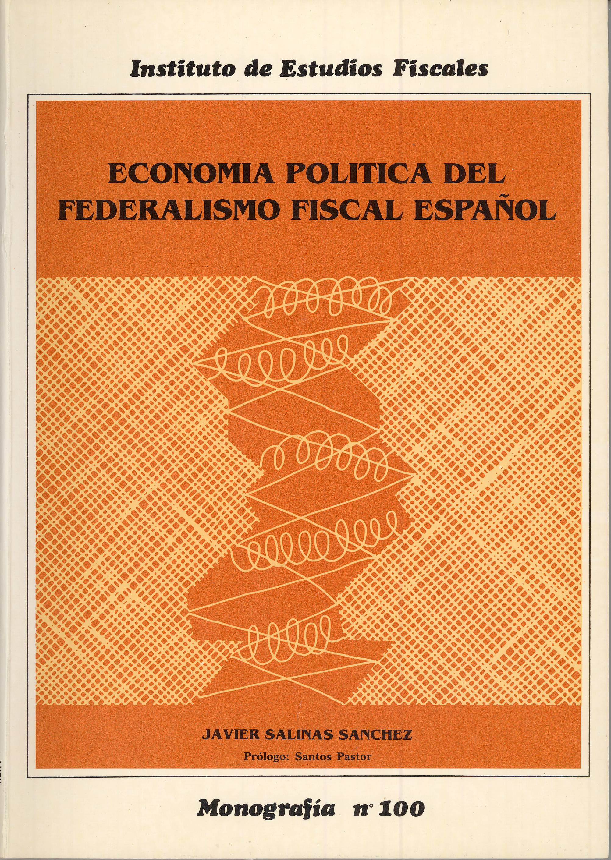 Economía política del federalismo fiscal español