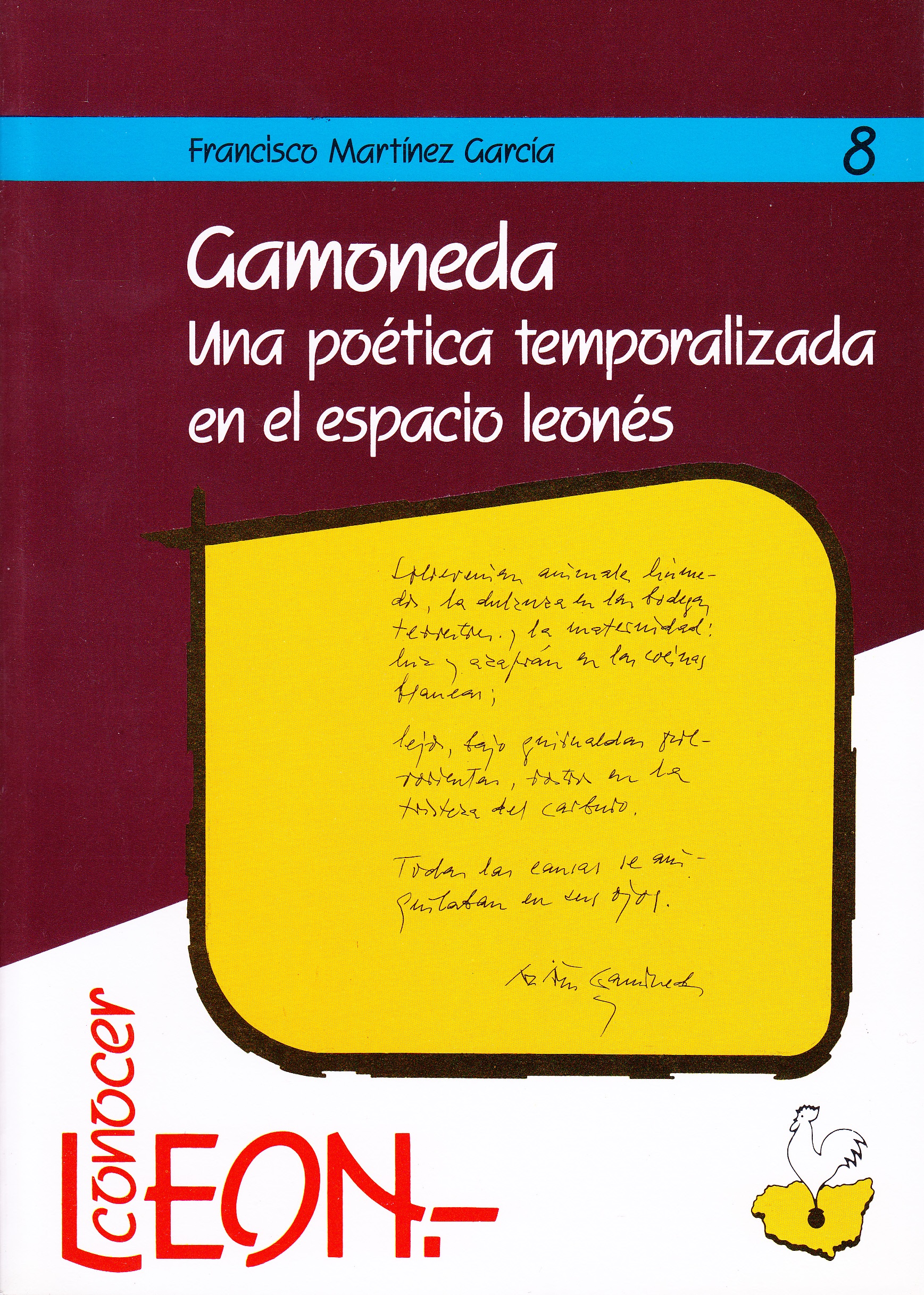 Gamoneda. Una poética temporalizada en el espacio leonés