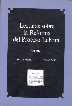 Lecturas sobre la reforma del proceso laboral