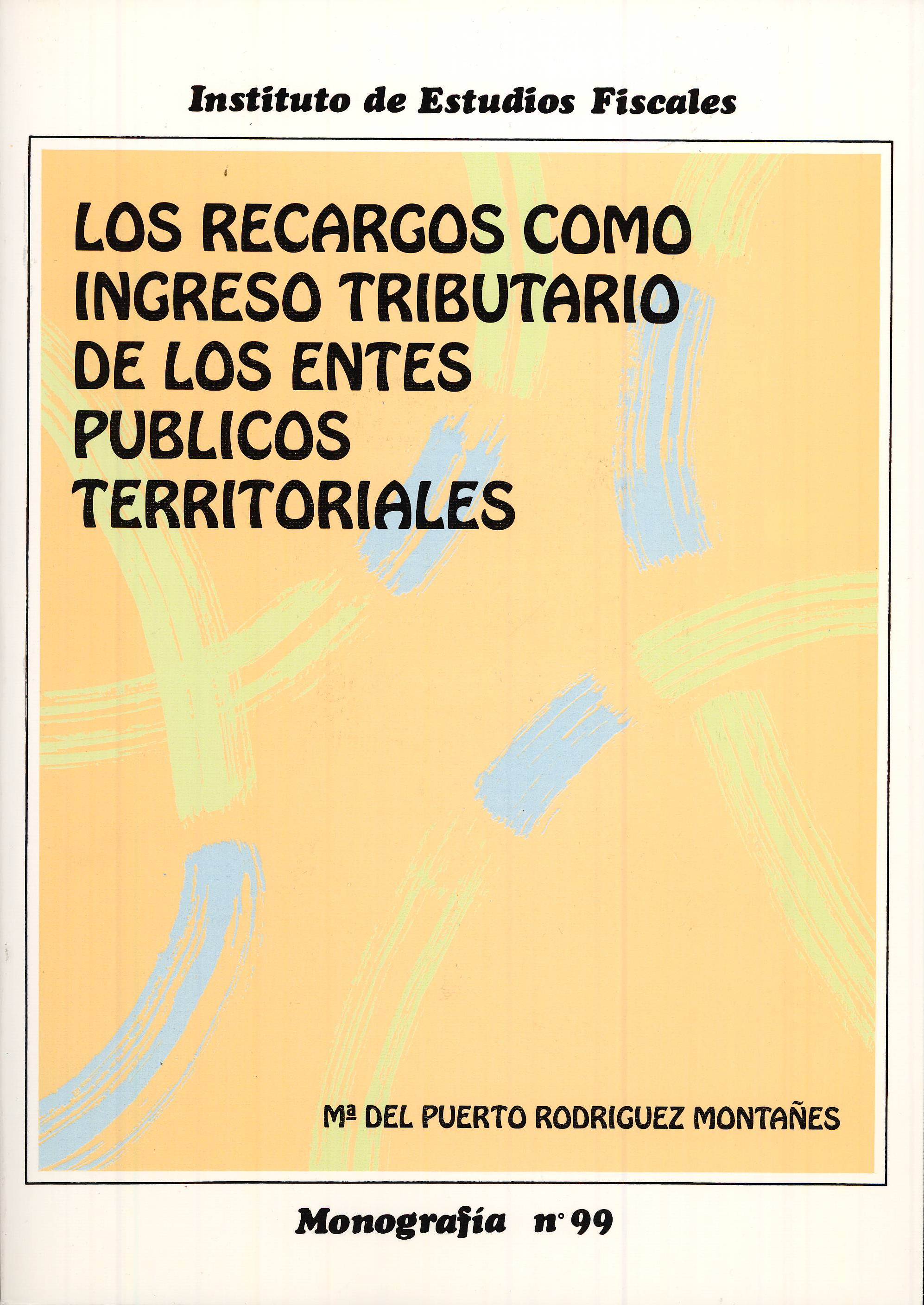 Los recargos como ingreso tributario de los entes públicos territoriales