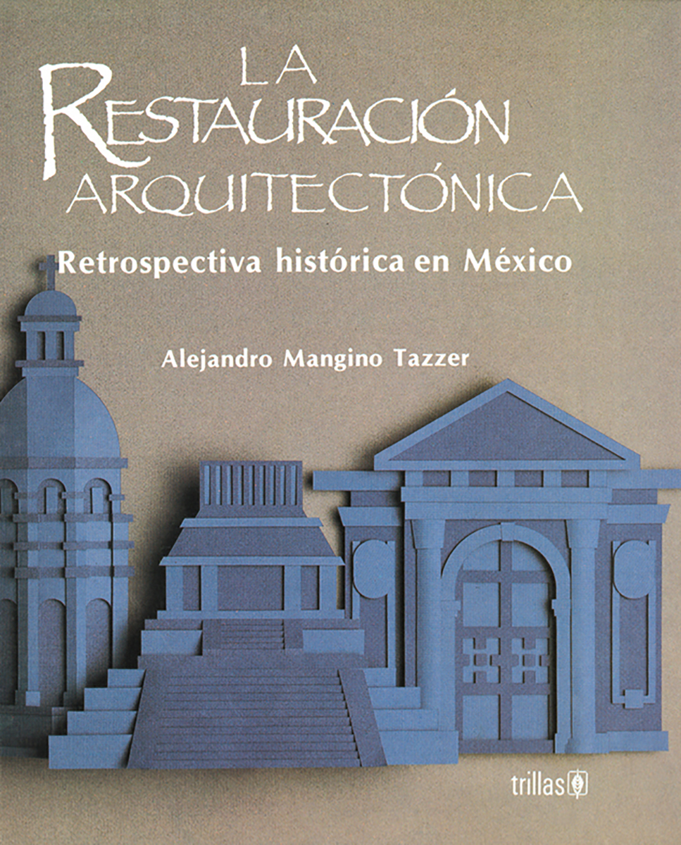 La restauración arquitectónica