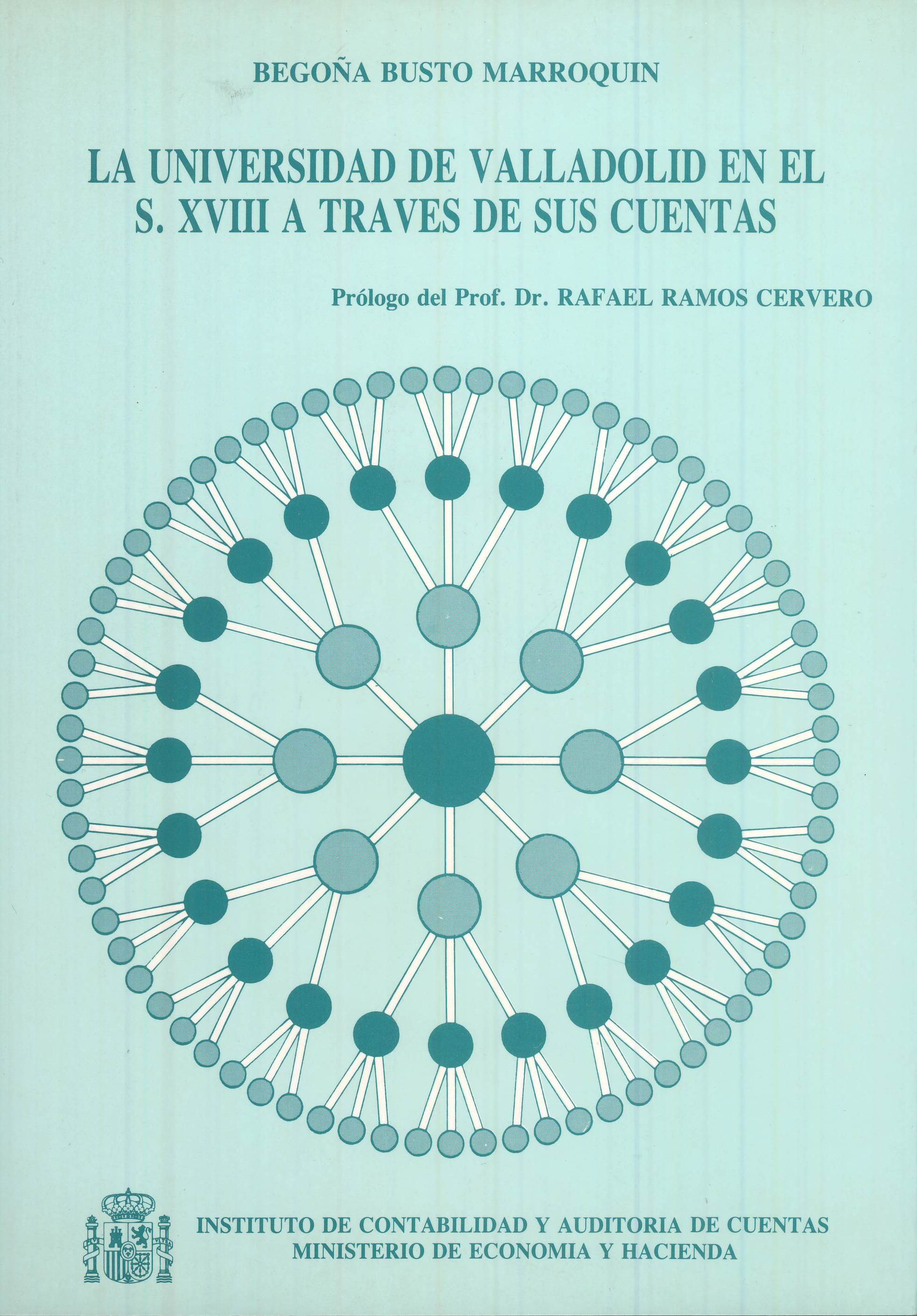 La Universidad de Valladolid en el siglo XVIII a traves de sus cuentas