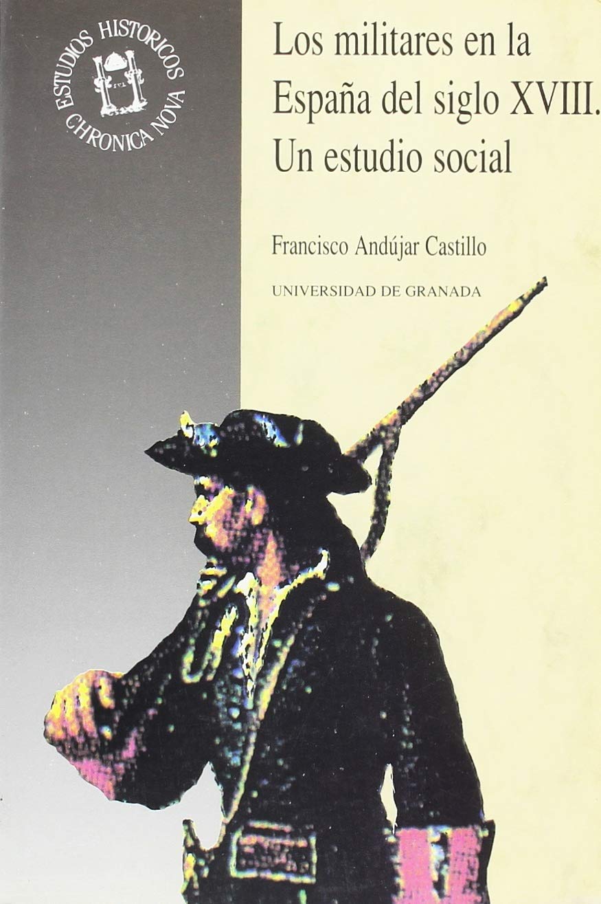 Los militares en la España del siglo XVIII