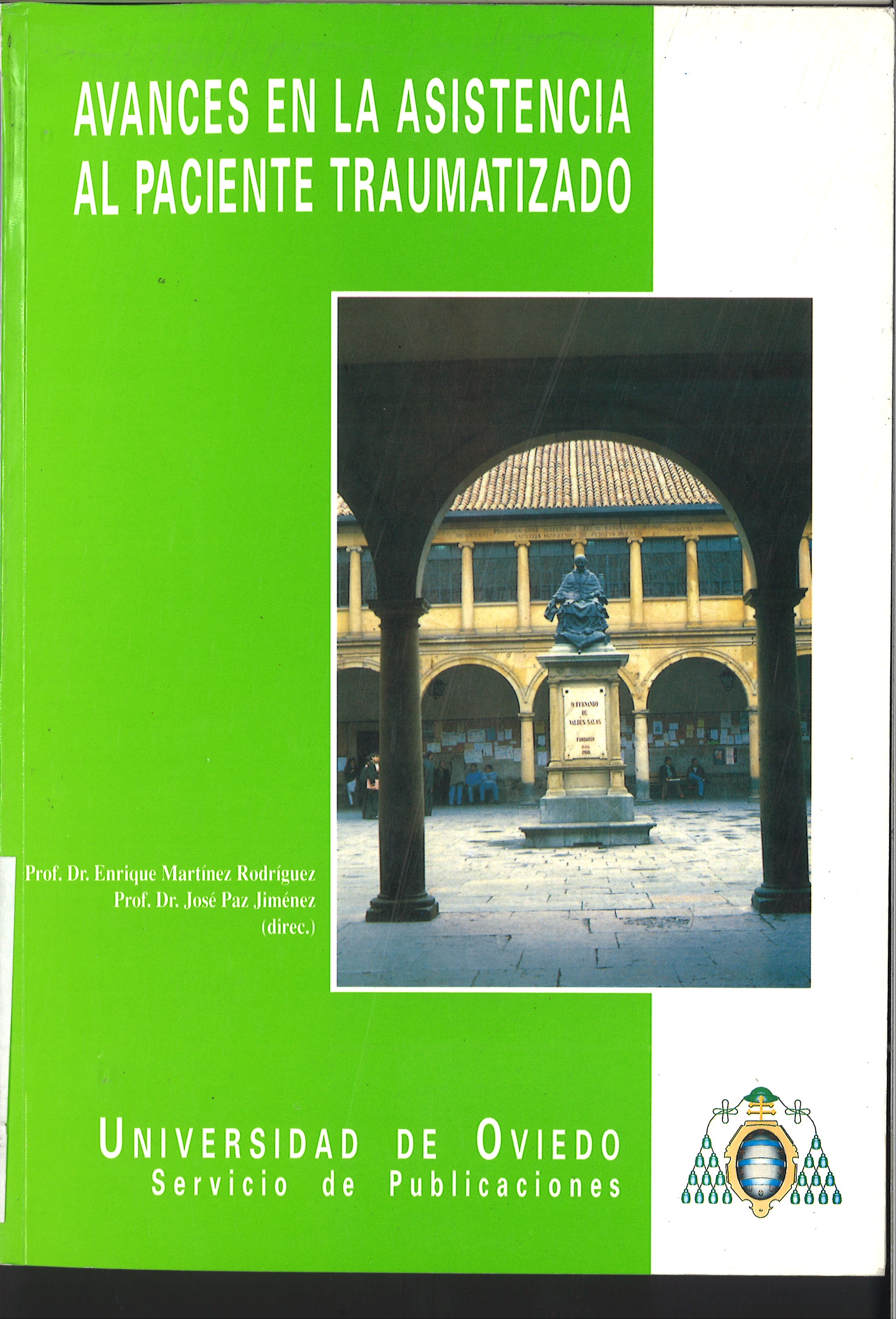 Avances en la asistencia al paciente traumatizado