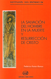La salvación del hombre en la muerte y resurrección de Cristo