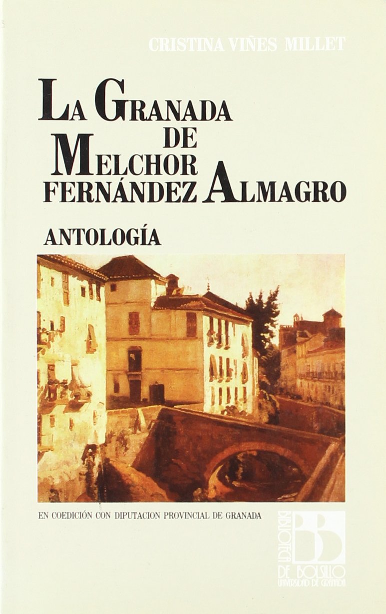 La Granada de Melchor Fernández Almagro