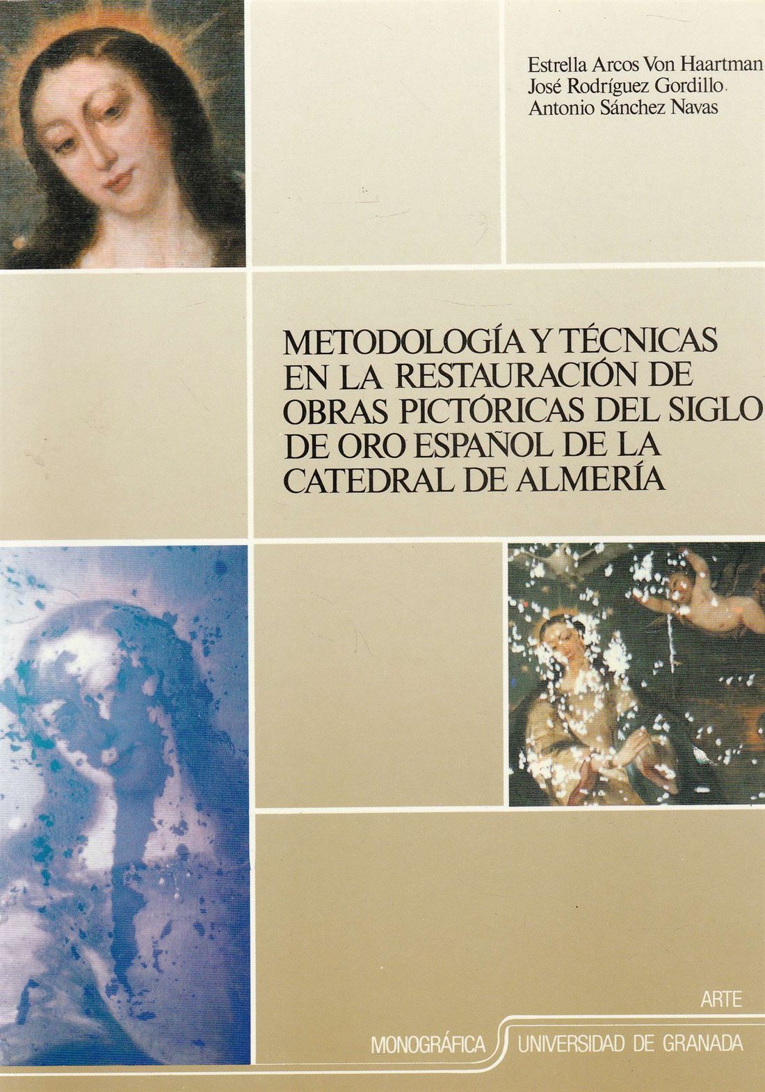 Metodología y técnicas en la restauración de obras pictóricas del Siglo de Oro español de la catedral de Almería