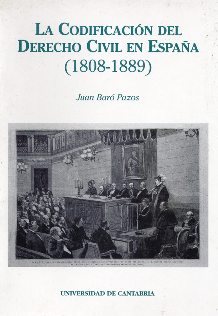 La codificación del Derecho Civil en España (1808-1889)