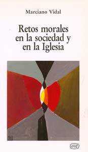 Retos morales en la sociedad y en la Iglesia