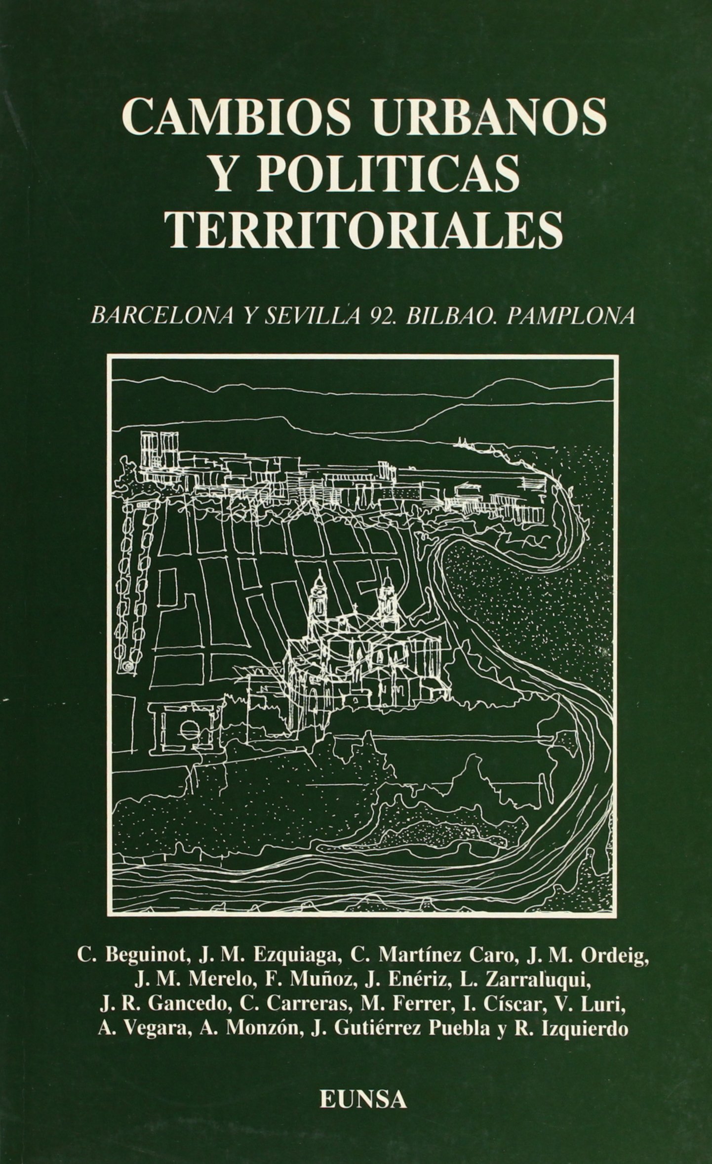 Cambios urbanos y políticas territoriales